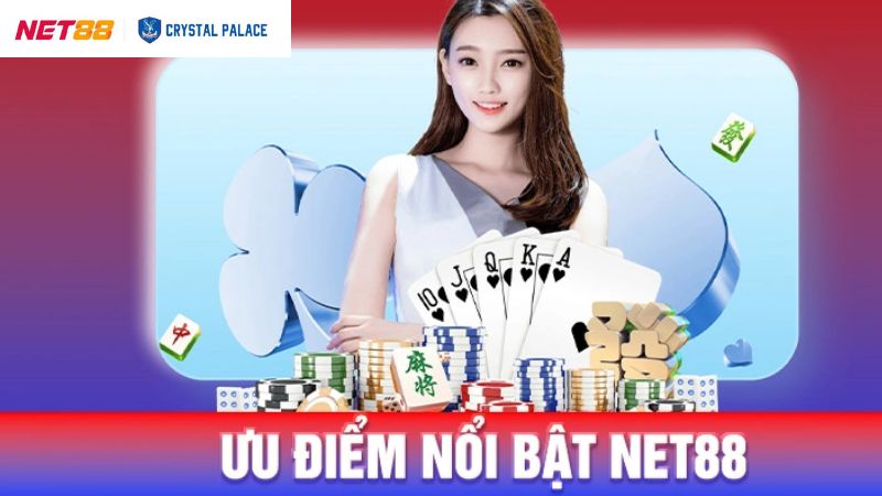 Nhà Cái Uy Tín Nhất NET88 - Lựa Chọn Đáng Tin Cậy  3 Ưu điểm hấp dẫn khi thành viên cá cược tại nhà cái uy tín nhất NET88