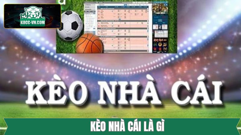 Kèo Nhà Cái Là Gì? Tập Hợp Những Tỷ Lệ Phổ Biến Từ K8CC 2 Kèo Nhà Cái Là Gì? Tập Hợp Những Tỷ Lệ Phổ Biến Từ K8CC