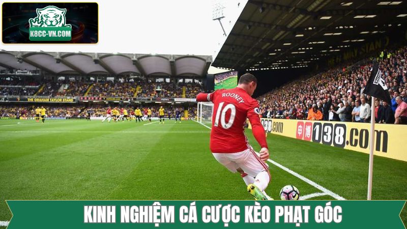 Kèo Phạt Góc - Lựa Chọn Phổ Biến Trong Cá Độ Bóng Đá  4 Theo dõi phong độ của cầu thủ khi bắt kèo Corner
