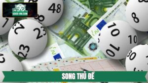 Song Thủ Đề - Bật Mí Chiến Thuật Dự Đoán Chuẩn Xác 100% 34 Song Thủ Đề - Bật Mí Chiến Thuật Dự Đoán Chuẩn Xác 100%
